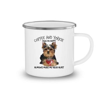 Coffee And Yorkie Make Me Happy Camping Mug | Mazezy