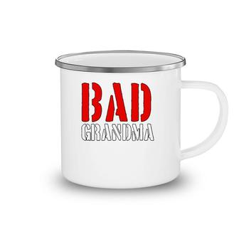 Cool Birthday Gift Bad Grandma Granny Grandmother Camping Mug | Mazezy