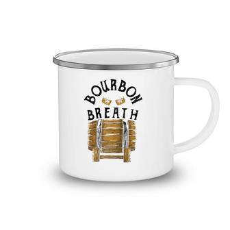 Cool Bourbon Breath Funny Glass Whiskey Lover Drinker Gift Raglan Baseball Tee Camping Mug | Mazezy