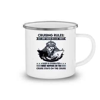 Cruising Rules Get Ship Faced Camping Mug | Mazezy