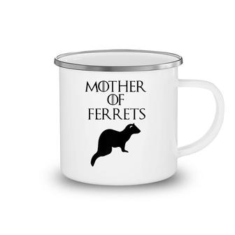 Cute & Unique Black Mother Of Ferret E010406 Ver2 Camping Mug | Mazezy