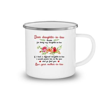 Dear Daughter-In-Law Thanks For Being My Daughter-In-Law Your Mother-In-Law Camping Mug | Mazezy