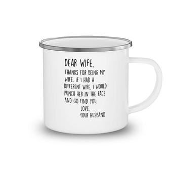 Dear Wife Thanks For Being My Wife Camping Mug | Mazezy