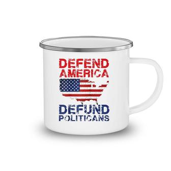 Defend America Defund Politicians - Distressed Look Camping Mug | Mazezy DE