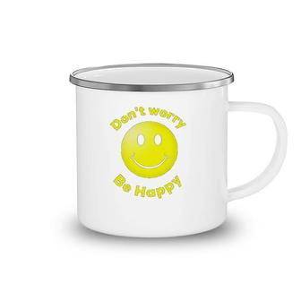 Dont Worry Be Happy Camping Mug | Mazezy