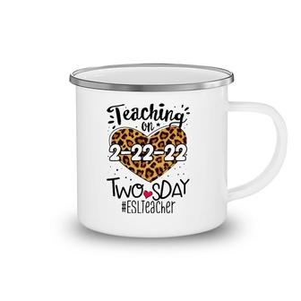 Esl Esol Teacher On Twosday Leopard 22Nd February 2022 2Sday Camping Mug | Mazezy