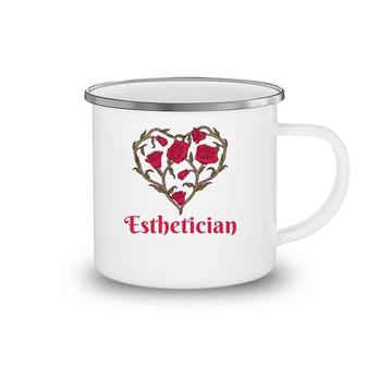 Esthetician Heart Shaped Flowers Red Roses Esthetician Camping Mug | Mazezy