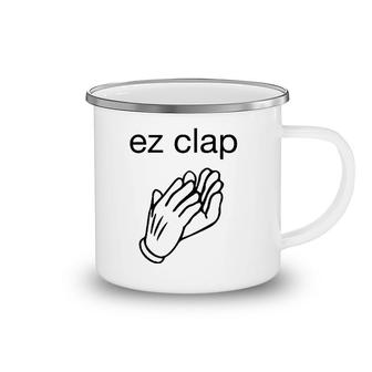 Ez Clap Easy Win Humor Camping Mug | Mazezy CA