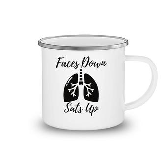 Faces To Down Sats Up Respiratory Therapist Nurse Gift Camping Mug | Mazezy