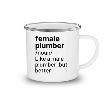 Female Plumber Definition Gift Camping Mug | Mazezy