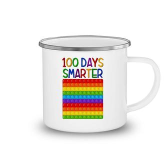Fidget Toy 100 Days Smarter Poppin 100 Days Of School Pop It Camping Mug | Mazezy
