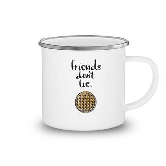 Friends Dont Lie Fandom Camping Mug | Mazezy