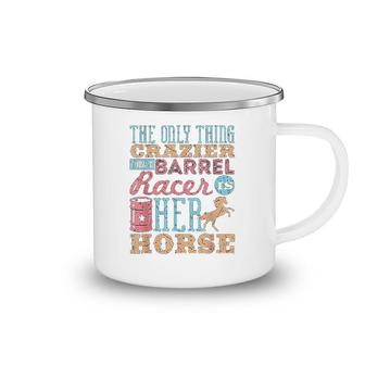 Funny Barrel Racing Horse Crazy Quote Camping Mug | Mazezy