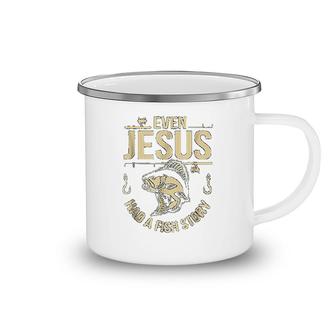 Funny Even Jesus Had A Fish Story Church Camping Mug | Mazezy