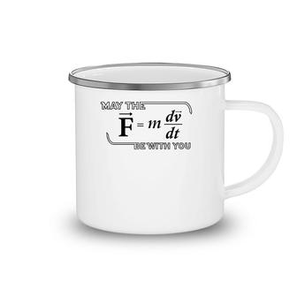 Funny Geek Science Teacher - May The FMdvdt Be With You Camping Mug | Mazezy