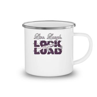 Funny Live Laugh Lock And Load Camping Mug | Mazezy