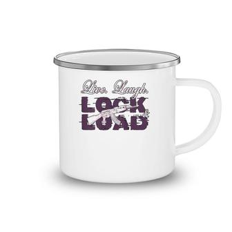 Funny Live Laugh Lock And Load Tee Camping Mug | Mazezy