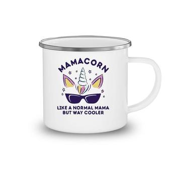 Funny Mamacorn Unicorn Mom Is Way Cooler Cute Mother's Day Camping Mug | Mazezy