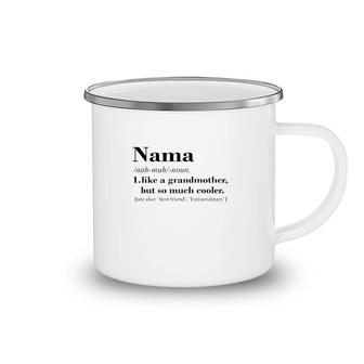 Funny Nama Grandmother Camping Mug | Mazezy