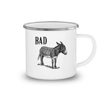Funny Sarcastic Sayings Bad Donkey Camping Mug | Mazezy