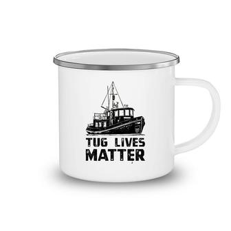 Funny Tugboat Tug Matters Boat Camping Mug | Mazezy