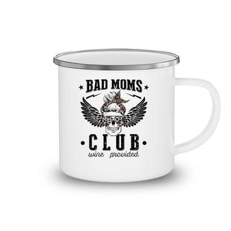 Funnystore Bad Mom Club Wine Provided Camping Mug | Mazezy