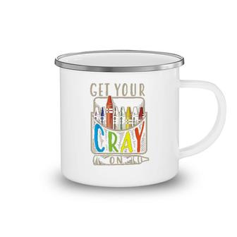 Get Your Cray On Cool Coloring Skills Camping Mug | Mazezy