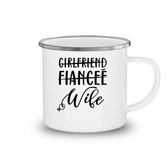 Girlfriend Fiancee Wife Bachelorette Party Wedding Camping Mug