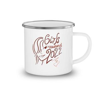 Girls Weekend 2022 Cute Traveling Lovers Funny Party Gift Camping Mug | Mazezy