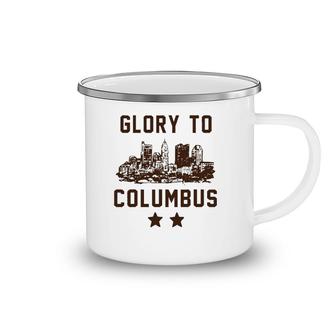 Glory To Columbus For Men Women Camping Mug | Mazezy