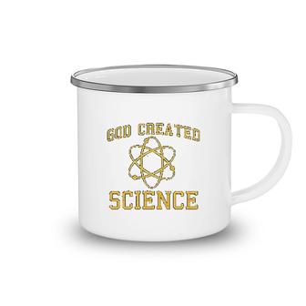 God Created Science Funny Atom Science Camping Mug | Mazezy