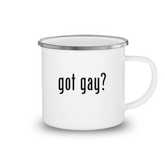 Got Gay Simple Gift Camping Mug | Mazezy