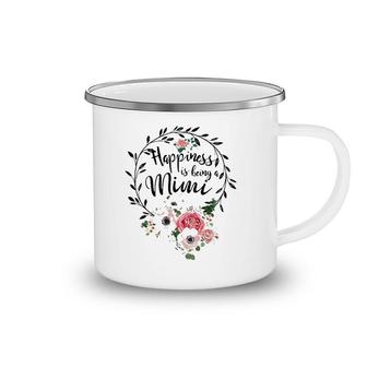 Happiness Is Being A Mimi Mother's Day Gift Camping Mug | Mazezy