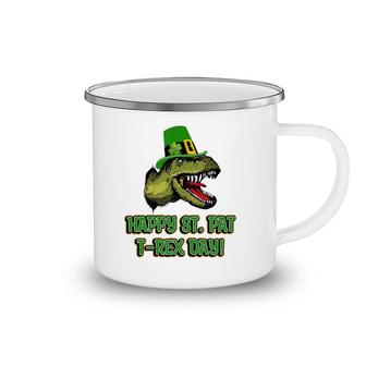 Happy St Pat Trex Day Men Women Kids St Patrick's Day Camping Mug | Mazezy