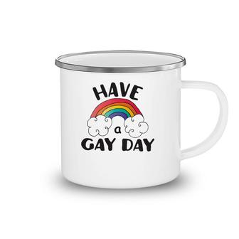 Have A Gay Day Lgbt Pride Camping Mug | Mazezy