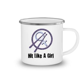 Hit Like A Girl Drummer For Women Girls Camping Mug | Mazezy