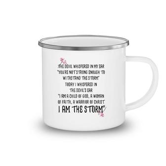 I Am The Storm The Devil Whispered In My Ear Zip Camping Mug | Mazezy