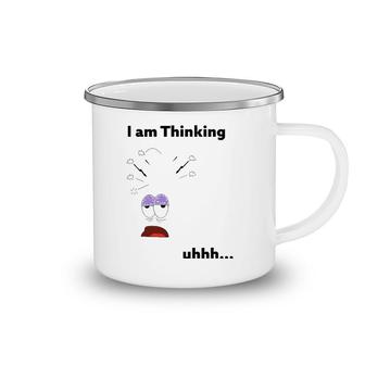 I Am Thinking Humor Out Of Thinking Funny Men Camping Mug | Mazezy