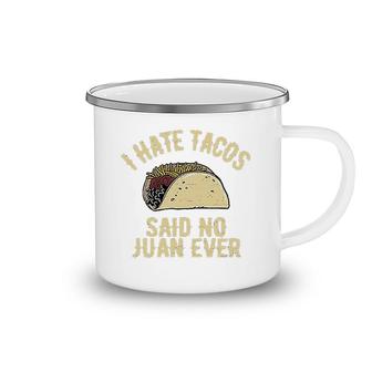 I Hate Tacos Camping Mug | Mazezy
