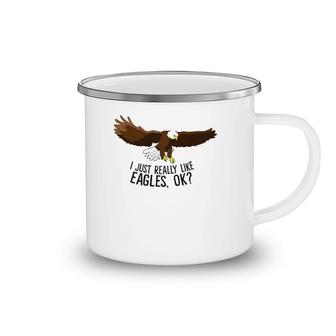 I Just Really Like Eagles Camping Mug | Mazezy