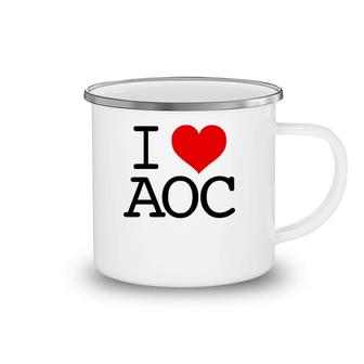 I Love Aoc I Heart Alexandria Ocasio-Cortez Fan Camping Mug | Mazezy