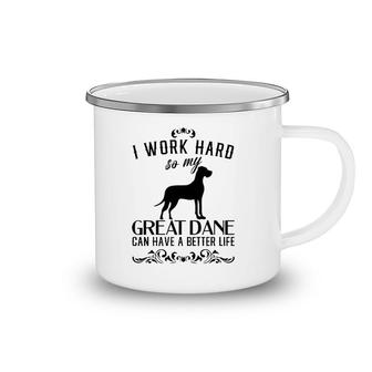 I Work Hard, Funny Dog Gift Idea, Funny Great Dane Camping Mug | Mazezy