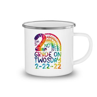 I'm In 2Nd Grade On Twosday 2-22-22 Tie Dye 22Nd February Camping Mug | Mazezy