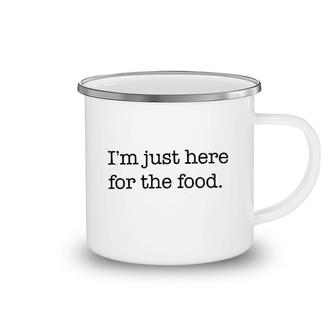 Im Just Here For The Food Camping Mug | Mazezy