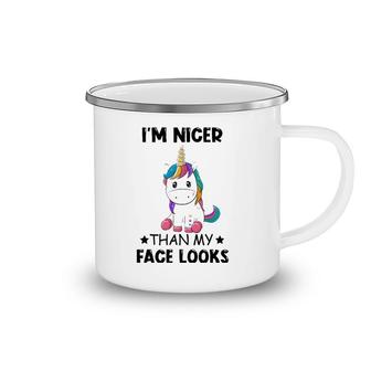 I'm Nicer Than My Face Looks Unicorn Lover Gift Camping Mug | Mazezy