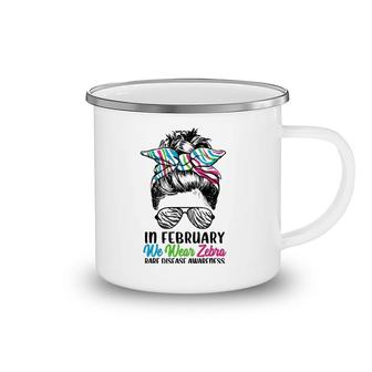 In February We Wear Zebra Messy Bun Rare Disease Awareness Camping Mug | Mazezy