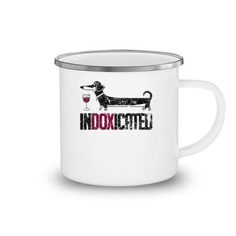 Indoxicated Dachshund Dog Lover Drinking Camping Mug | Mazezy