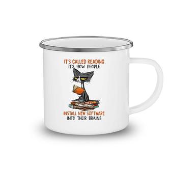 It's Called Reading It's How People Install New Software Into Their Brains Funny Reader Ugly Cat Camping Mug | Mazezy