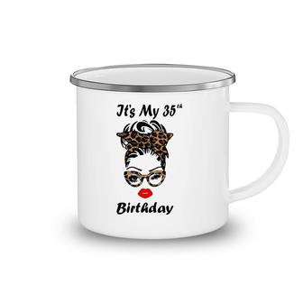 It's My 35Th Birthday Happy 35 Years Old Messy Bun Leopard Camping Mug | Mazezy