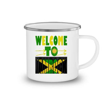 Jamaica Flag In Jamrock,Welcome To Jamrock, Jamaican Camping Mug | Mazezy